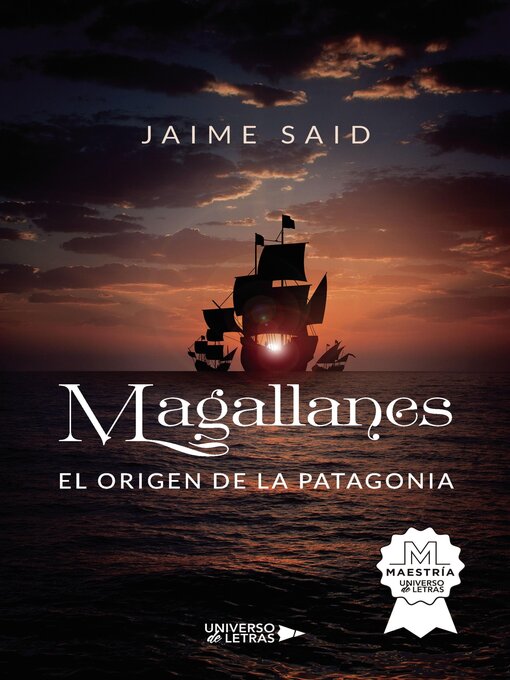 Title details for Magallanes. El origen de la Patagonia by Jaime Said - Available